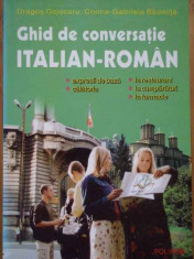 Ghid De Conversatie Italian-roman - D. Cojocaru C.-gabriela Badelita ,292068 foto