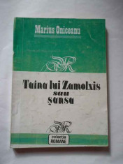 Taina Lui Zamolxis Sau Sansa - Marius Oniceanu ,267168 foto