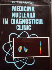 Medicina Nucleara In Diagnosticul Clinic - Tiberiu Pop ,282207 foto