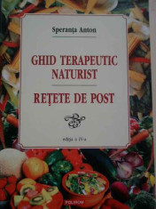 Ghid Terapeutic Naturist Retete De Post - Speranta Anton ,277472 foto