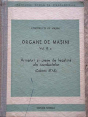 Organe De Masini Vol.iii A Armaturi Si Piese De Legatura Ale - Colectiv ,276014 foto