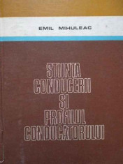 Stiinta Conducerii Si Profilul Conducatorului - Emil Mihuleac ,288753 foto