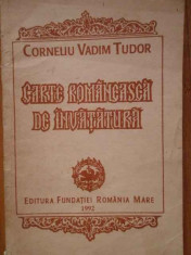 Carte Romaneasca De Invatatura - Corneliu Vadim Tudor ,303787 foto