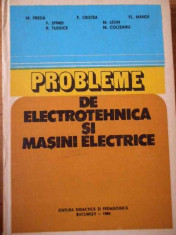 Probleme De Electrotehnica Si Masini Electrice - Colectiv ,308705 foto