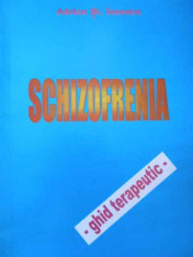 Schizofrenia Ghid Terapeutic - Adrian St. Ionescu ,286216 foto