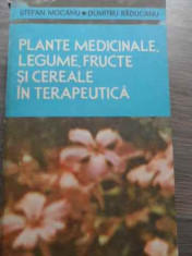 Plante Medicinale, Legume, Fructe Si Cereale In Terapeutica - Stefan Mocanu Dumitru Raducanu ,521430 foto