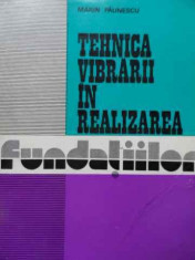 Tehnica Vibrarii In Realizarea Fundatiilor - Marin Paunescu ,521238 foto