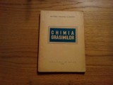 CHIMIA GRASIMILOR - 1951, 159 p. ; tiraj: 1300 ex., Alta editura