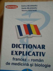 Dictionar Explicativ Francez-roman De Medicina Si Biologie - Galina Bejenaru Vasile Bejenaru Viorica Nastase ,297825 foto