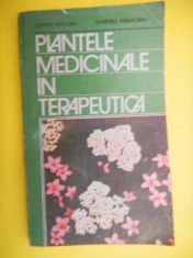 PLANTELE MEDICINALE IN TERAPEUTICA Stefan Mocanu Dumitru Raducanu foto