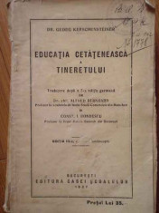 Educatia Cetateneasca A Tineretului - Georg Kerschensteiner ,302969 foto