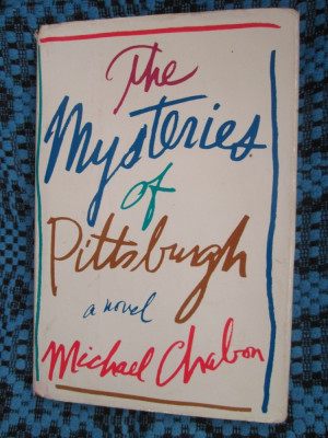 Michael CHABON - THE MYSTERIES OF PITTSBURGH (prima editie, New York - 1988) foto