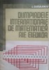 OLIMPIADELE INTERNATIONALE DE MATEMATICA ALE ELEVILOR - I. Cuculescu