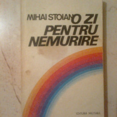 n1 O zi pentru nemurire - Mihai Stoian