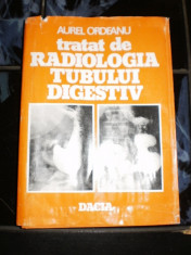 Tratat de Radiologia tubului digestiv - Aurel Ordeanu foto