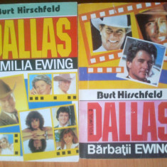 g4 Burt Hirschfeld- Dallas- Familia Ewing - volumele 1 si 3 -foarte buna