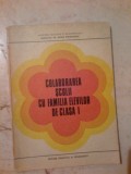 t Colaborarea scolii cu familia elevilor de clasa I -
