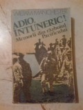 d4 WILLIAM MANCHESTER - ADIO, INTUNERIC! MEMORII DIN RAZBOIUL PACIFICULUI