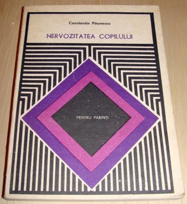 NERVOZITATEA COPILULUI - Constantin Paunescu foto