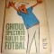 GHIDUL SPECTATORULUI DE FOTBAL - Petre Gatu