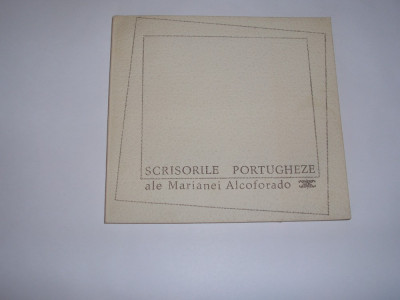 SCRISORILE PORTUGHEZE ALE MARIANEI ALCOFORADO, RF foto