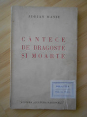 ADRIAN MANIU--CANTECE DE DRAGOSTE SI MOARTE - 1935 - CU SEMNATURA VIRGIL BIROU foto