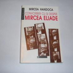 Mircea Handoca - Convorbiri Cu Si Despre Mircea Eliade,RF3/3,RF9/1