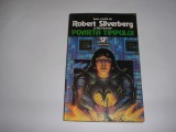 ROBERT SILVERBERG - POARTA TIMPULUI,RF3/3