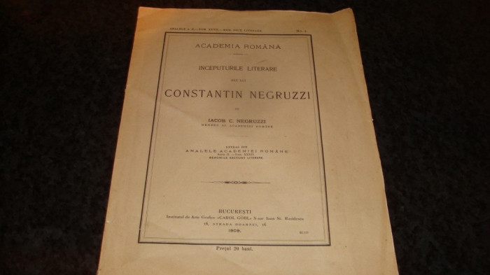 Iacob Negruzzi - Inceputurile literare ale lui Constantin Negruzzi - 12 pag - Ed . Carol Gobl 1909