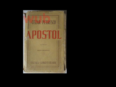 Cezar Petrescu, Apostol, editie definitiva 1944 foto