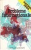 Traian Caraciuc (coord.) - Probleme internationale. Agenda 1980