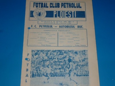 Program meci fotbal PETROLUL Ploiesti - AUTOBUZUL Bucuresti 21.06.1981 foto