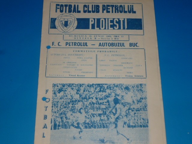 Program meci fotbal PETROLUL Ploiesti - AUTOBUZUL Bucuresti 21.06.1981
