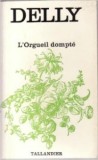 Delly - L&#039;Orgueil dompte