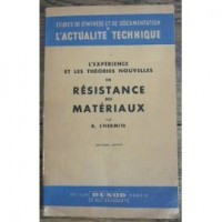 R. L&#039;Hermite - Resistance des materiaux