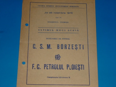 Program meci fotbal CSM BORZESTI - PETROLUL Ploiesti 25.11.1976 foto