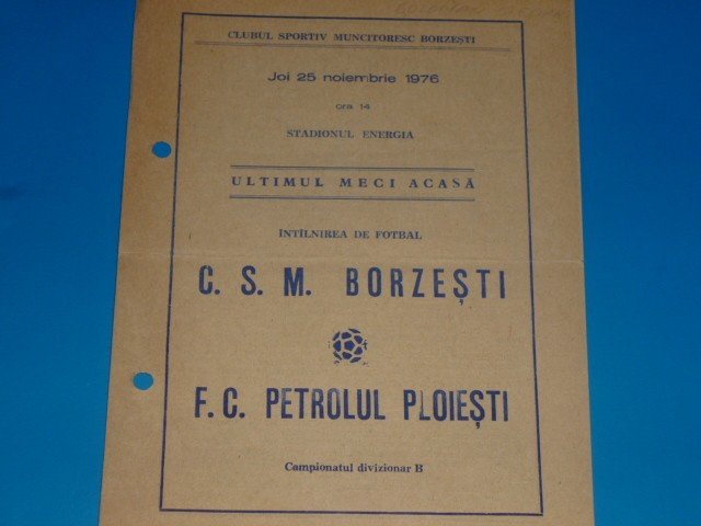 Program meci fotbal CSM BORZESTI - PETROLUL Ploiesti 25.11.1976