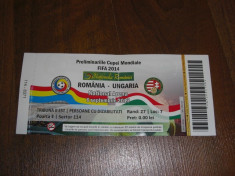 Bilet Meci Fotbal, ROMANIA - UNGARIA, 06.09.2013, Calificari CM 2014 foto