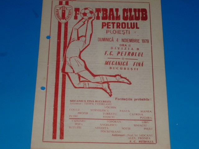 Program meci fotbal PETROLUL Ploiesti - MECANICA FINA Bucuresti 04.11.1979