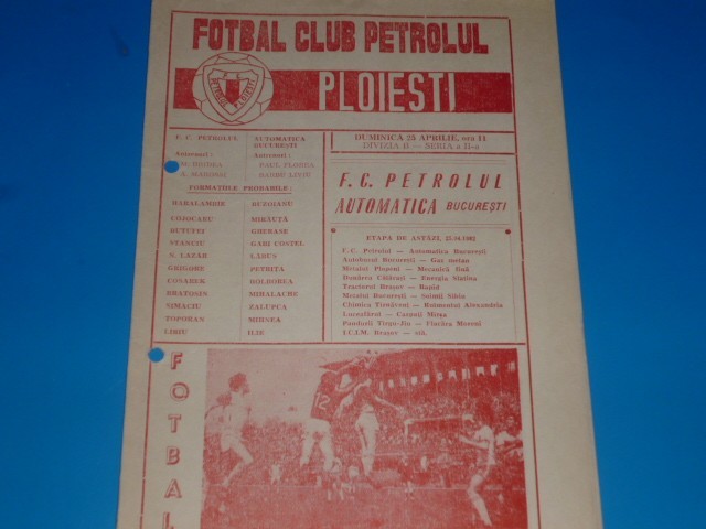 Program meci fotbal PETROLUL Ploiesti - AUTOMATICA Bucuresti 25.04.1982