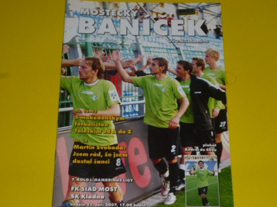 Program meci fotbal FK SIAD MOST - SK KLADNO - 2007 (echipe din Cehia) foto