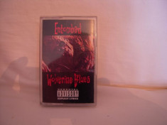 Vand caseta audio Entombed-Wolverine Blues,originala foto