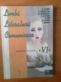 k1 Limba. Literatura. Comunicare - pentru clasa a VI -a - Fl. Ionita, etc