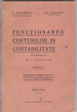 G.GRIGORESCU \ GH.VASILESCU - FUNCTIONAREA CONTURILOR IN CONTABILITATE Vol.1., Ed.1932, Alta editura