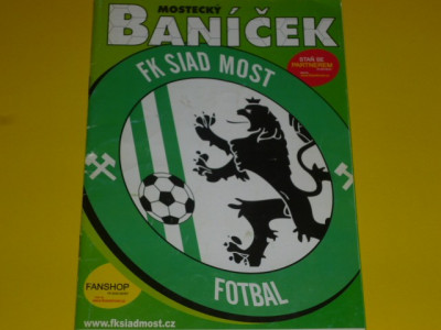 Program meci fotbal FK SIAD MOST - SK DYNAMO CESKE BUDEJOVICE 2008 (echipe din Cehia) foto