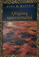 Originea universului / John D. Barrow 2007 foto