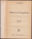 AL. ODOBESCU - OPERE COMPLETE VOLUMUL I EDITIA A III-A ( INTERBELICA, RELEGATA )