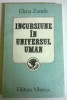 ELENA ZAMFIR - INCURSIUNE IN UNIVERSUL UMAN, 1989, Alta editura