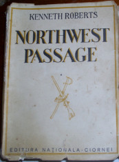 Roberts, K. - NORTHWEST PASSAGE, 2 vol., ed. Nationala - Ciornei foto