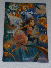 ZANELE DISNEY - Fira si tripletii nazdravani [Egmont, 2008, ed.II] cartonata si foarte frumos ilustrata, stare excelenta, carte noua foto